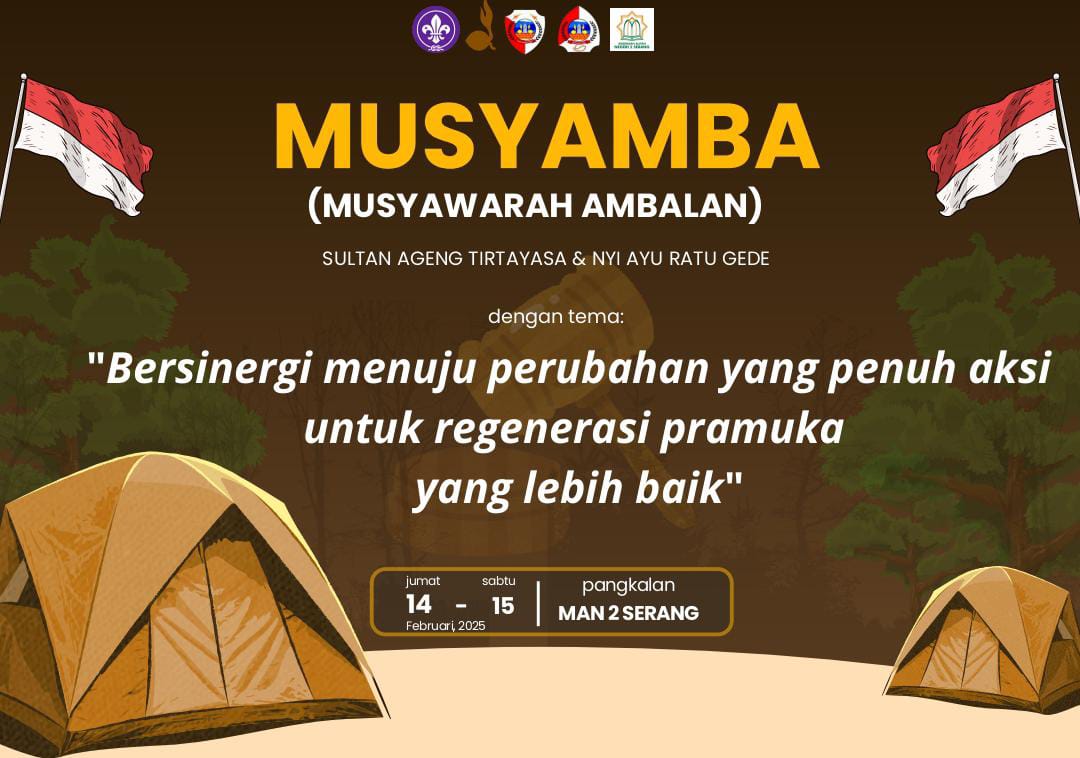 MUSYAWARAH AMBALAN SULTAN AGENG TIRTAYASA DAN NYI RATU GEDE Pangkalan MAN 2 Serang