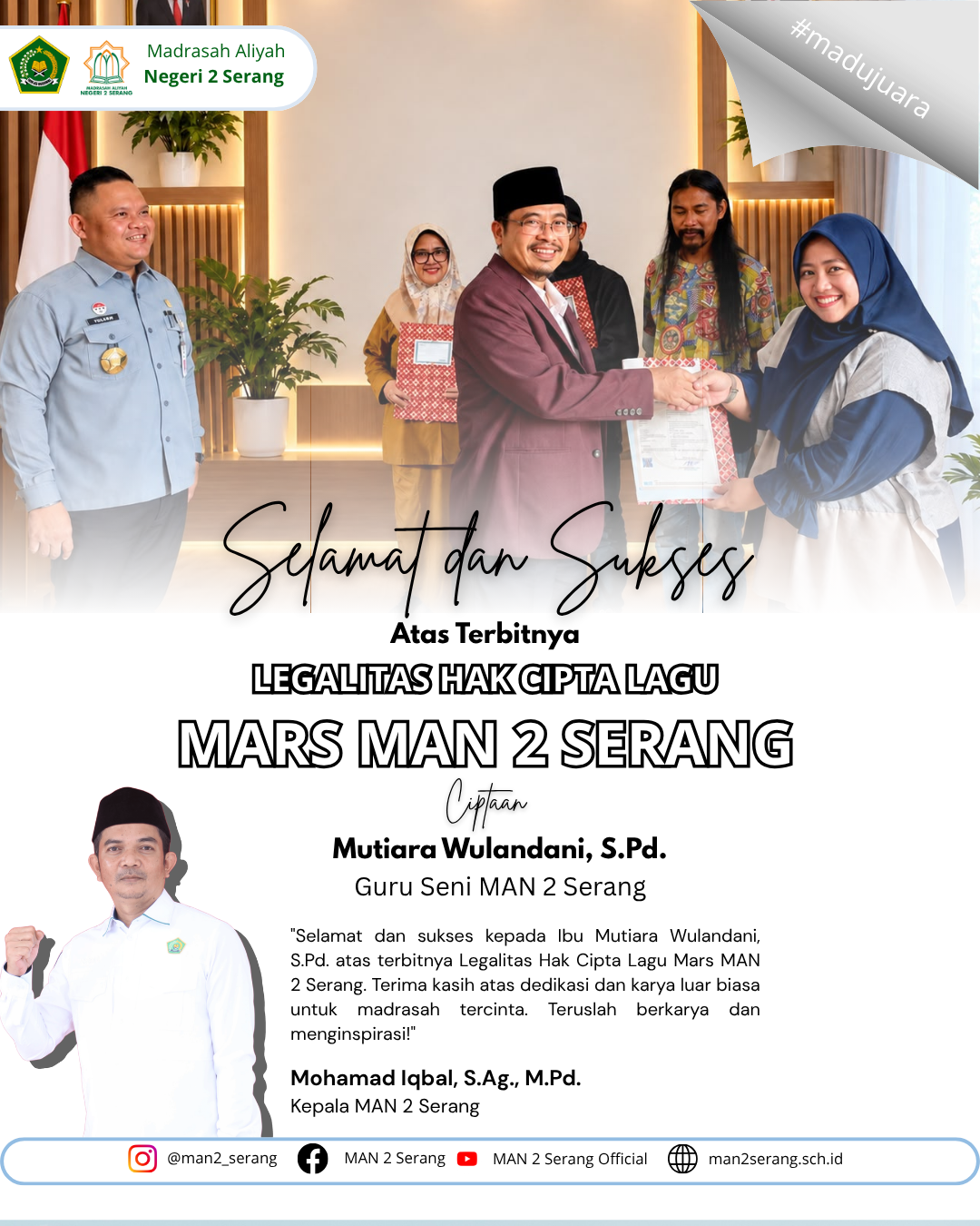 Selamat dan sukses atas terbitnya legalitas Hak Cipta lagu Mars MAN 2 serang